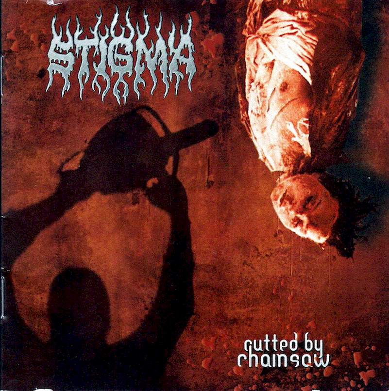 Stigma - Cutted By Chainsaw - CD