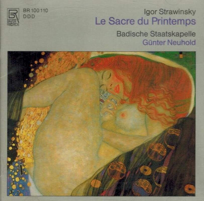Igor Stravinsky, Günter Neuhold, Badische Staatskapelle - Le Sacre Du Printemps - CD