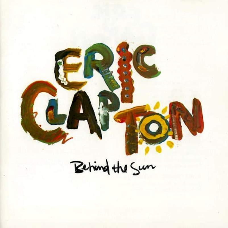 Eric Clapton - Behind The Sun - CD