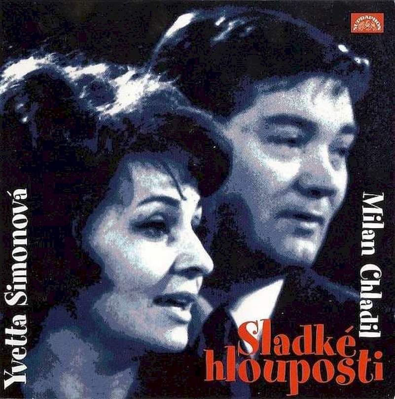 Yvetta Simonová, Milan Chladil - Sladké Hlouposti - CD