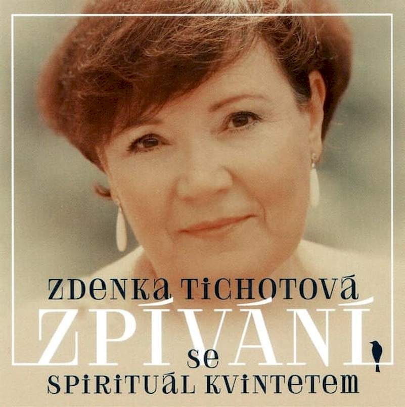 Zdenka Tichotová - Zpívání Se Spirituál Kvintetem - CD