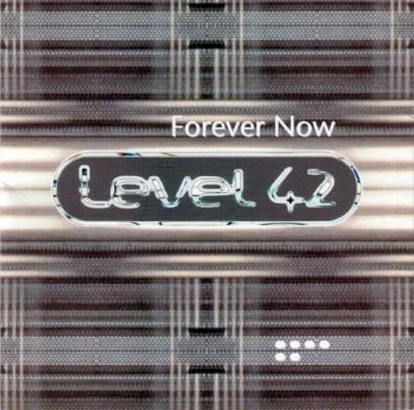 Level 42 - Forever Now - CD