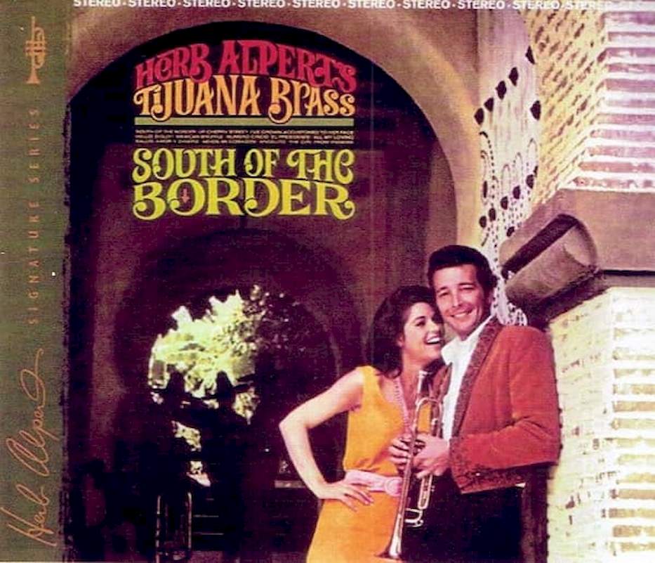 Herb Alpert & The Tijuana Brass - South Of The Border - CD