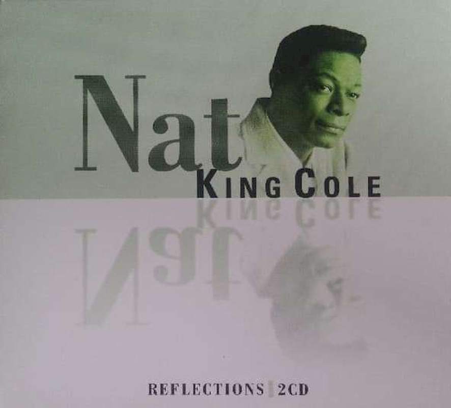 Nat King Cole - Reflections - CD