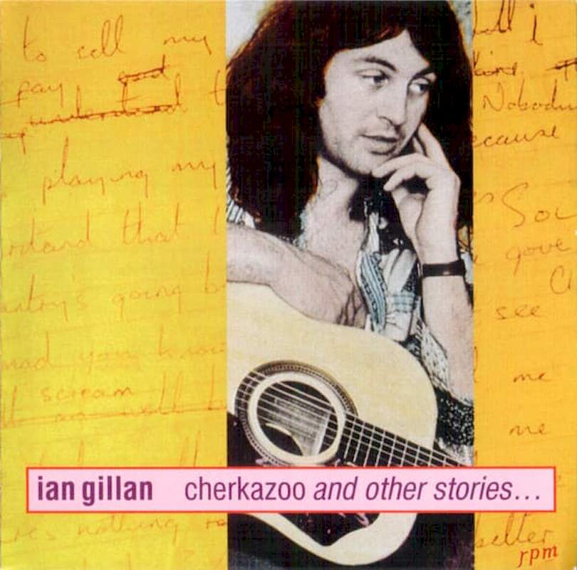 Ian Gillan - Cherkazoo And Other Stories... - CD