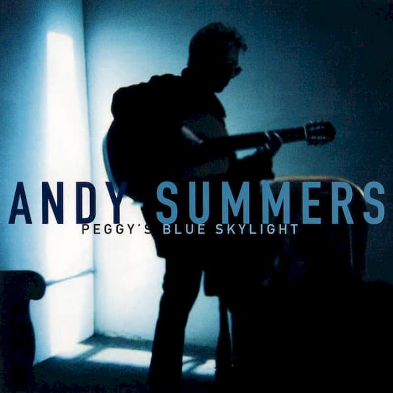Andy Summers - Peggy's Blue Skylight - HDCD