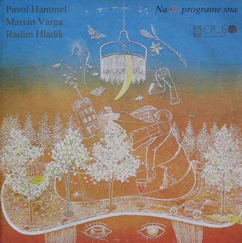 Pavol Hammel, Marián Varga, Radim Hladík - Na II. Programe Sna - LP