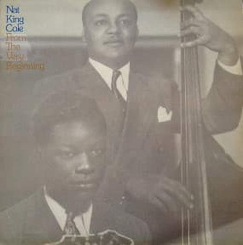 Nat King Cole - From The Very Beginning - LP / vinyl