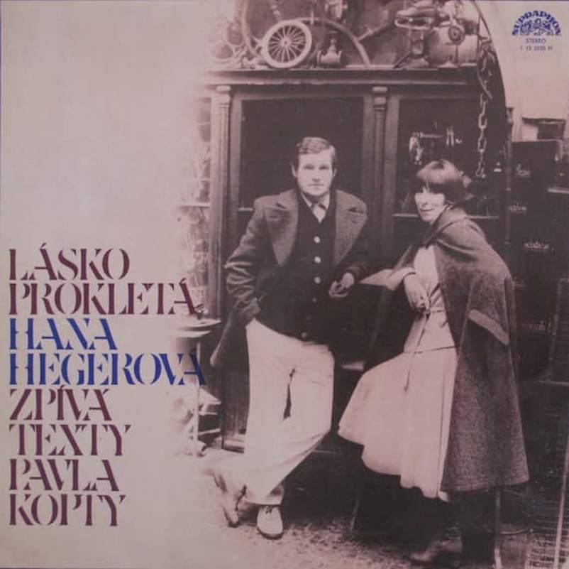 Hana Hegerová, Pavel Kopta - Lásko Prokletá (Hana Hegerová Zpívá Texty Pavla Kopty) - LP / vinyl