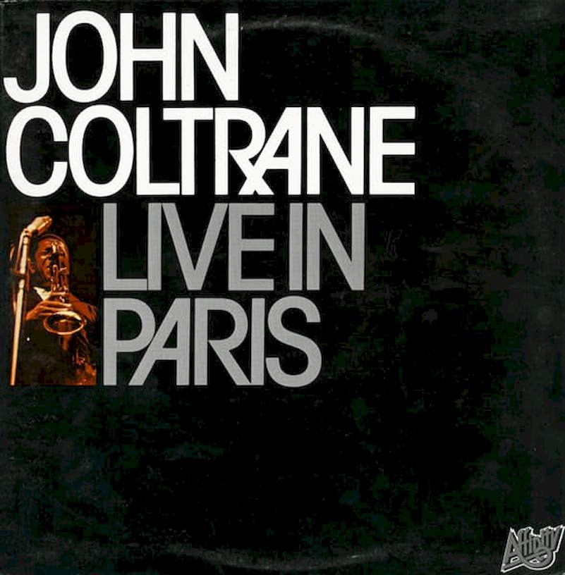 John Coltrane - Live In Paris - LP / vinyl