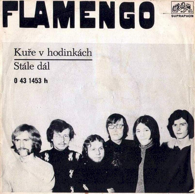 Flamengo - Kuře V Hodinkách / Stále Dál - SP / Vinyl