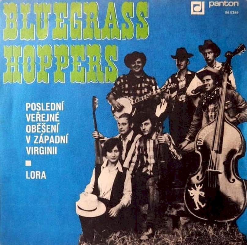 Bluegrass Hoppers - Poslední Veřejné Oběšení V Západní Virginii / Lora - SP / Vinyl
