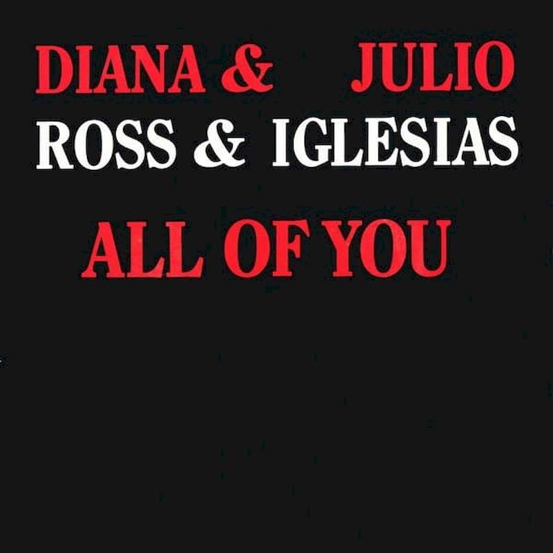 Diana Ross & Julio Iglesias - All Of You - SP / Vinyl