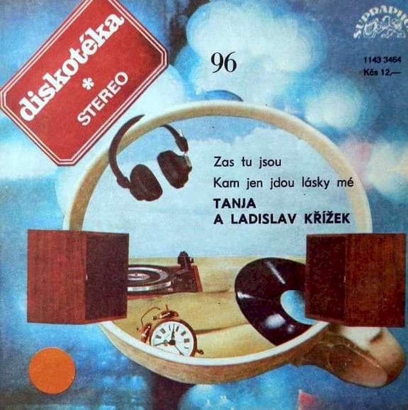 Tanja A Ladislav Křížek - Zas Tu Jsou / Kam Jen Jdou Lásky Mé - SP / Vinyl