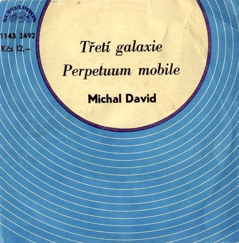 Michal David - Třetí Galaxie / Perpetuum Mobile - SP / Vinyl