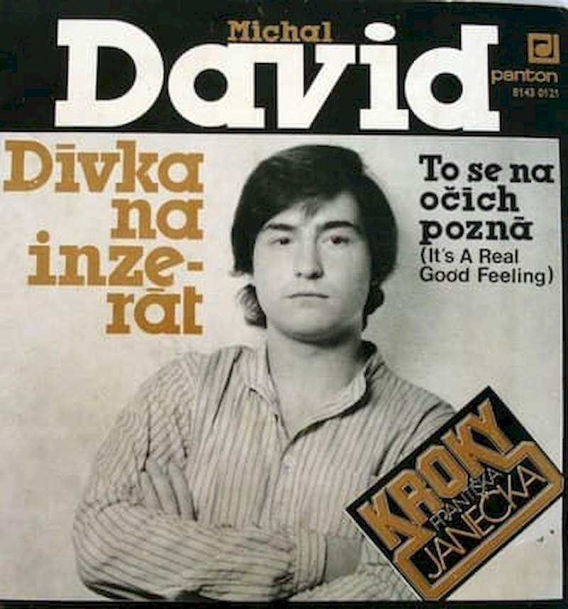 Michal David, Kroky - To Se Na Očích Pozná (It's A Real Good Feeling) / Dívka Na Inzerát - SP / Vinyl