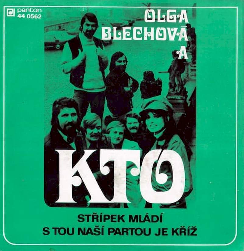 Olga Blechová A KTO - Střípek Mládí / S Tou Naší Partou Je Kříž - SP / Vinyl