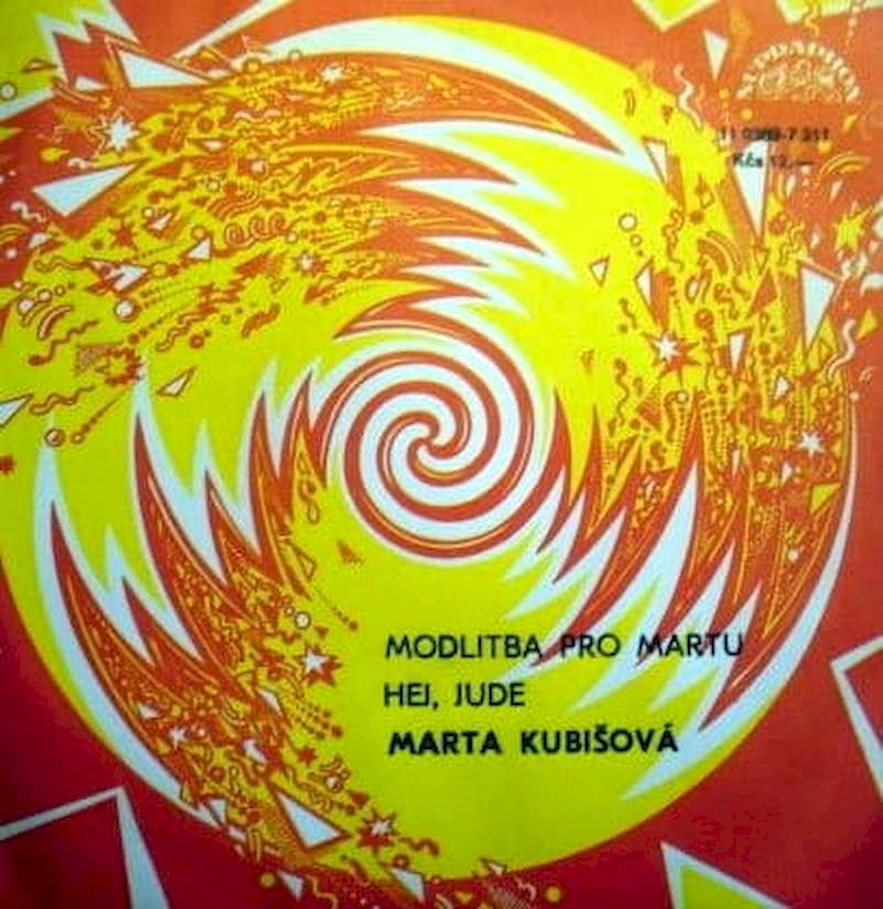 Marta Kubišová - Modlitba Pro Martu / Hej, Jude - SP / Vinyl