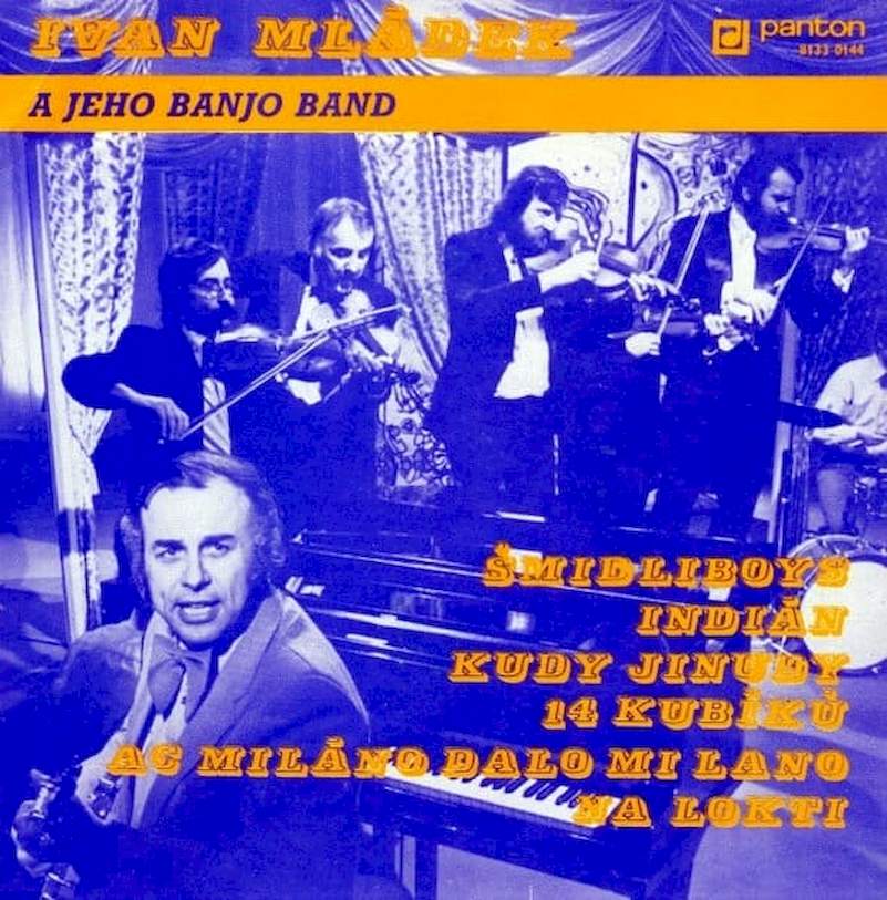 Ivan Mládek A Jeho Banjo Band Ivana Mládka - Šmidliboys - SP / Vinyl