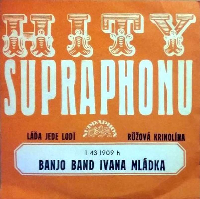 Banjo Band Ivana Mládka - Láďa Jede Lodí / Růžová Krinolína - SP / Vinyl