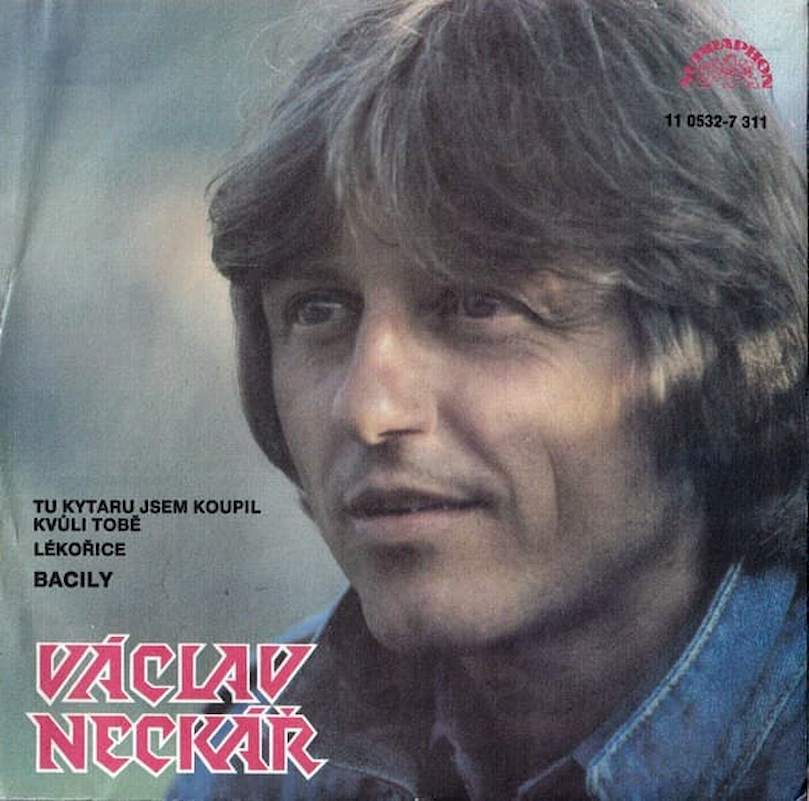 Václav Neckář, Bacily - Tu Kytaru Jsem Koupil Kvůli Tobě / Lékořice - SP / Vinyl