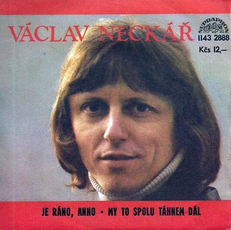 Václav Neckář - Je Ráno, Anno - My To Spolu Táhnem Dál - SP / Vinyl