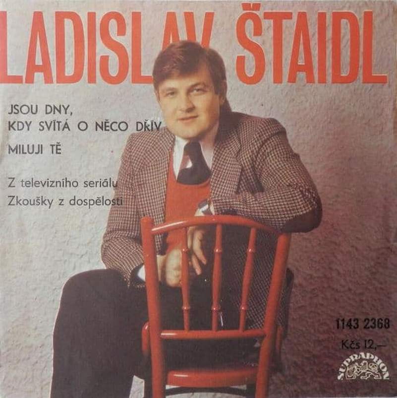 Ladislav Štaidl - Jsou Dny, Kdy Svítá O Něco Dřív / Miluji Tě - SP / Vinyl
