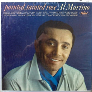Al Martino - Painted, Tainted Rose - LP / Vinyl