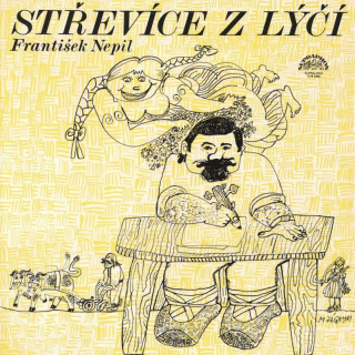 František Nepil - Střevíce Z Lýčí - LP / Vinyl