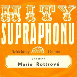 Marie Rottrová - Řeka Lásky / On Má - SP / Vinyl
