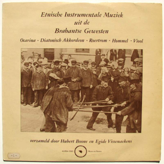 Various - Etnische Instrumentale Muziek Uit De Brabantse Gewesten - Musique Ethnique Instrumentale De La Région Brabançonne - LP / Vinyl