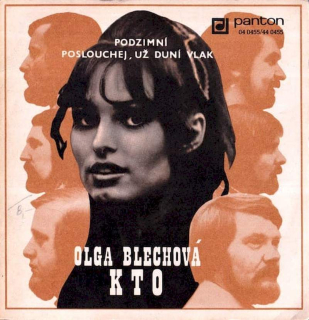 Olga Blechová, KTO - Podzimní / Posluchej, Už Duní Vlak - SP / Vinyl