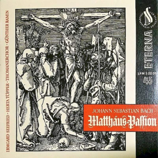 Johann Sebastian Bach - Irmgard Seefried, Hertha Töpper, Thomanerchor, Günther Ramin - Matthäus-Passion - SP / Vinyl
