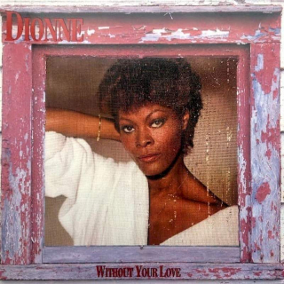 Dionne Warwick - Without Your Love - LP / Vinyl