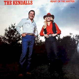 The Kendalls - Heart Of The Matter - LP / Vinyl