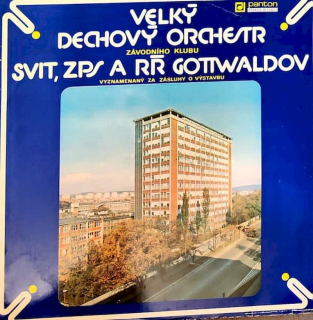 Dechový Orchestr Gottwaldov Zpívají Věra Šabacká A Milan Chovanec A Jaroslav Derka - Gottwaldov 85 - LP / Vinyl