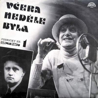 Various - Včera Neděle Byla (Písničky Ze Semaforu 1) - LP / Vinyl