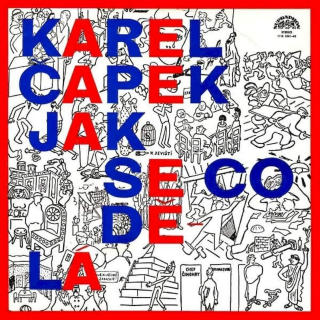 Karel Čapek, Karel Höger, Rudolf Hrušínský, Jiří Adamíra, Jaroslava Adamová - Jak Se Co Dělá - LP / Vinyl