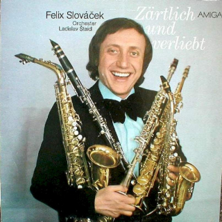 Felix Slováček, Orchestra Ladislav Štaidl - Zärtlich Und Verliebt - LP / Vinyl