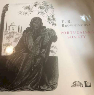 Elizabeth Barrett Browning - Portugalské Sonety - LP / Vinyl