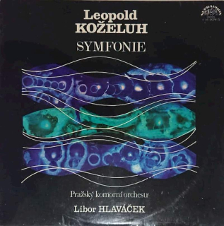Leopold Koželuh, Prague Chamber Orchestra, Libor Hlaváček - Symfonie F Dur / G Moll - LP / Vinyl