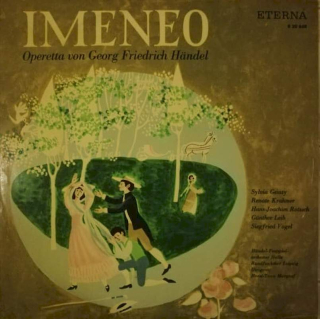 Georg Friedrich Händel - Sylvia Geszty, Renate Krahmer, Hans-Joachim Rotzsch, Günther Leib, Siegfried Vogel, Händel Festspiel-Orchester Halle, Rundfunkchor Leipzig , Dirigent: Horst-Tanu Margraf - Imeneo - LP / Vinyl