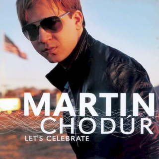 Martin Chodúr - Let's Celebrate - CD