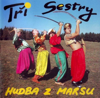 Tři Sestry - Hudba Z Marsu - CD