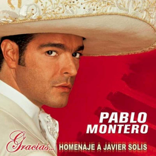 Pablo Montero - Gracias...Un Homenaje A Javier Solis  - CD