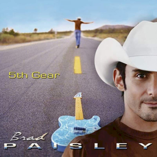 Brad Paisley - 5th Gear - CD