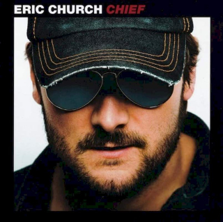 Eric Church - Chief - HDCD