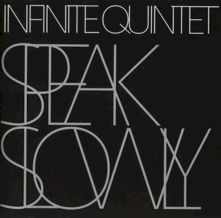 Infinite Quintet - Speak Slowly - CD