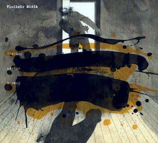 Vladimír Mišík - Vteřiny, Měsíce A Roky - CD