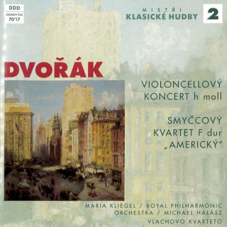 Antonín Dvořák, Maria Kliegel / Royal Philharmonic Orchestra / Michael Halász, Vlach Quartet Prague - Violoncellový Koncert H Moll / Symčcový Kvartet F Dur „Americký“ - CD